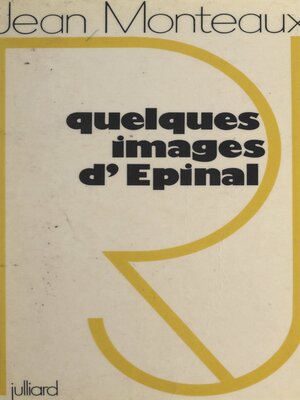 cover image of Quelques images d'Épinal